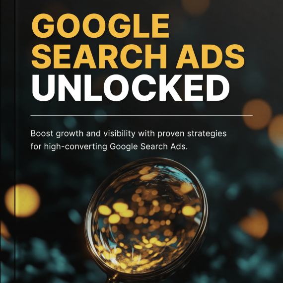 Google Search Ads Unlocked - Book