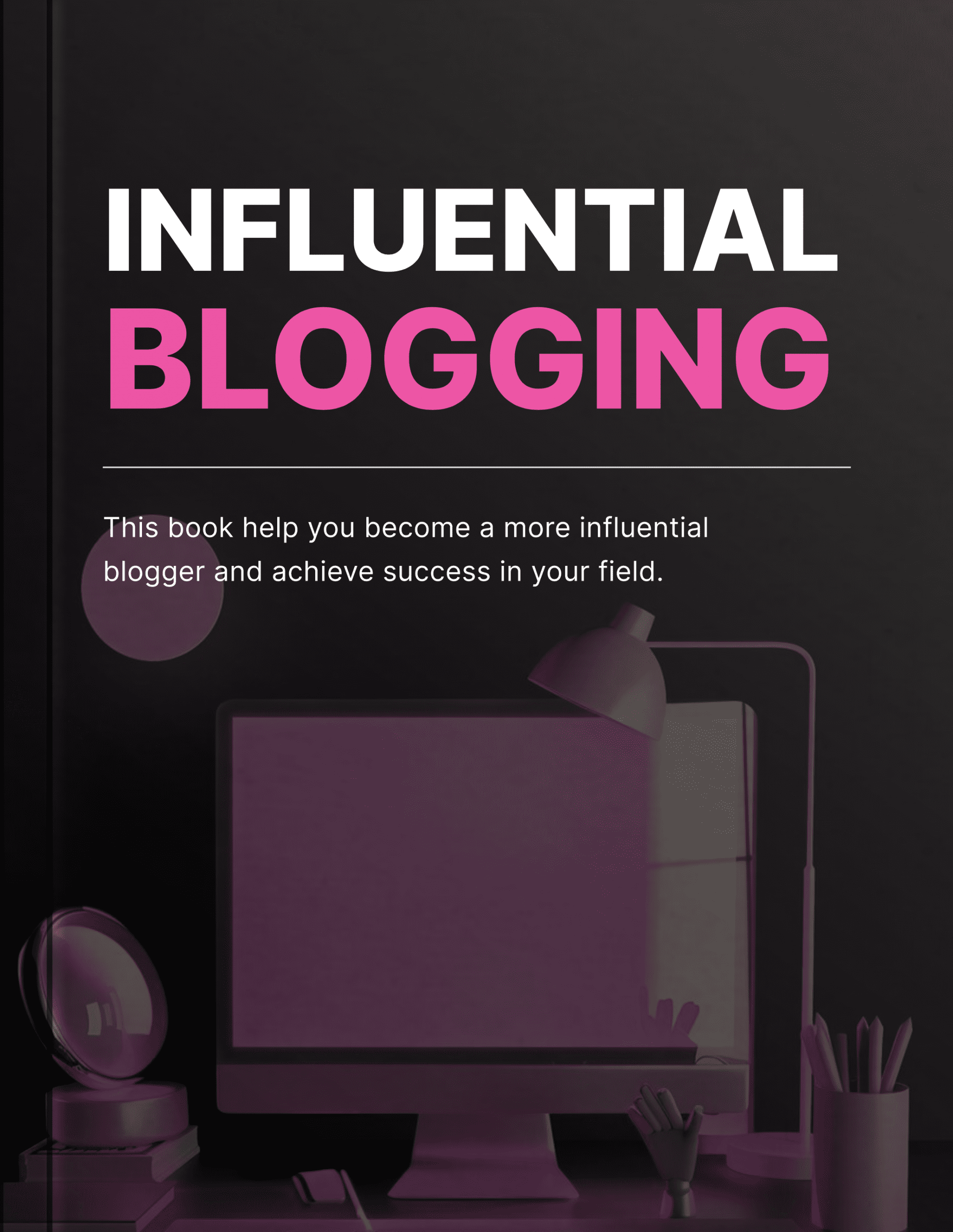 Influential Blogging - Book