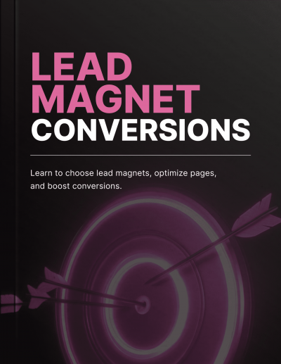 Lead Magnet Conversions - Book