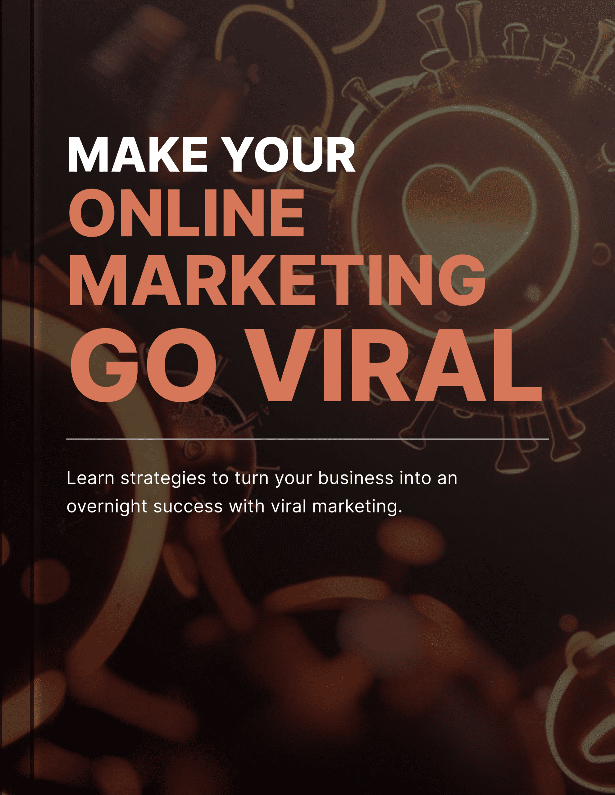 Make Your Online Marketing Go Viral - Book